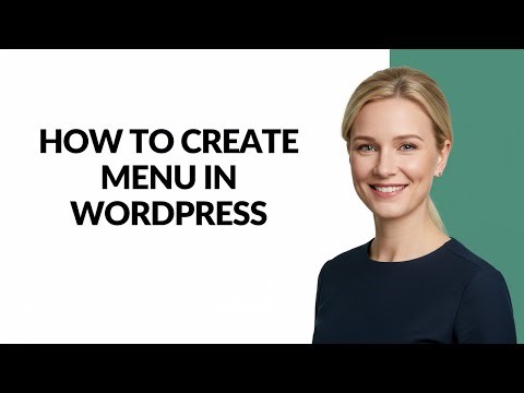 How to Create Menu In Wordpress - Julia'sTutorials