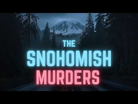 The Snohomish Murders