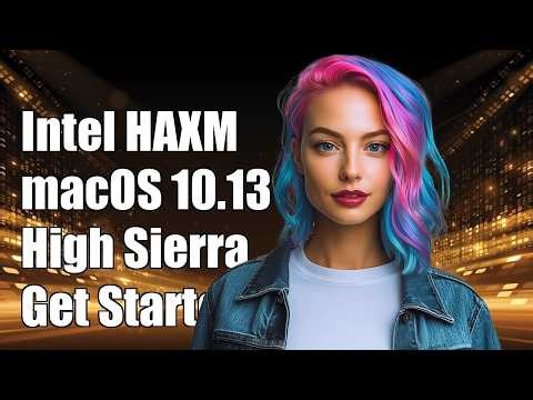 Intel HAXM on macOS high sierra (10.13)