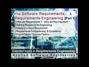 The Software Requirements, & Requirements Engineering [Part 1] | Applied Software Eng. in Arabic