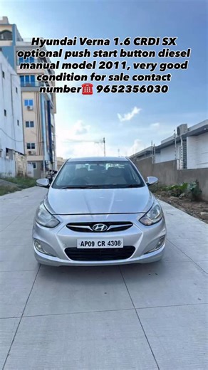 2.8K views · 219 reactions | Hyundai Verna 1.6 CRDI SX optional Push start button, diesel variant manual Model 2011, very good condition For sale, owner, contact number ☎️9652356030 | Mohd Mujeed Bhai | Facebook