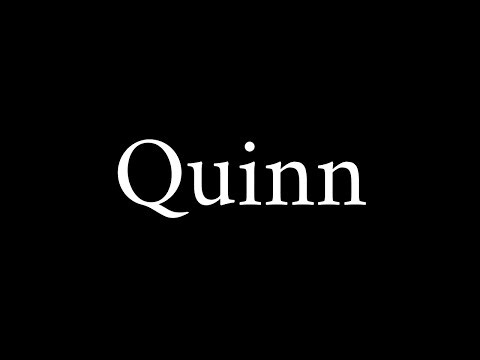 How to Pronounce Quinn (Name)