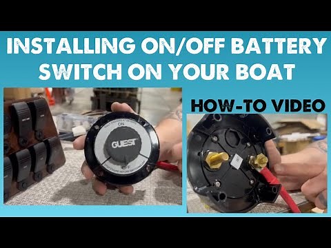 BOAT BATTERY SWITCH INSTALL - On/Off Switch