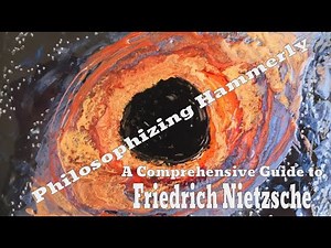 Philosophizing Hammerly: A Holistic Guide to Friedrich Nietzsche