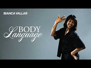 Body Language | Open Style | Intermediate | Bianca Vallar