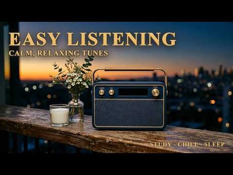 Ultimate Calm – Easy Listening Music for Stress Free Living