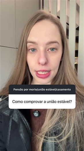 Como comprovar a UNIÃO ESTÁVEL