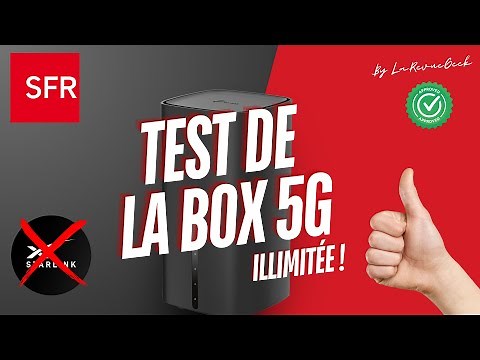 Test de la Box SFR 5G : La meilleure alternative à Starlink et à la fibre ?