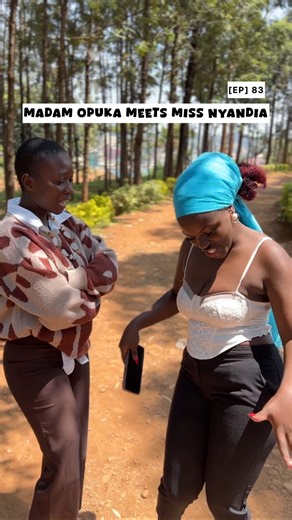 MR PRINCIPAL | Madam Opuka meets Miss Nyandia. [EP] 83 #reels #luosponsormrprincipal #fashion #love # | Instagram
