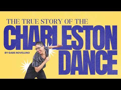 The TRUE History of the Charleston Dance (It's Not What You Think)