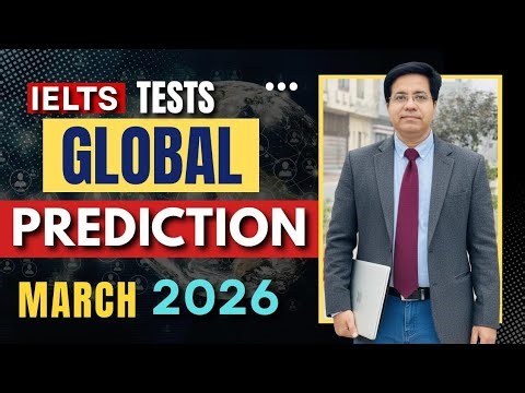 IELTS Tests Global Prediction March 2026 By Asad Yaqub