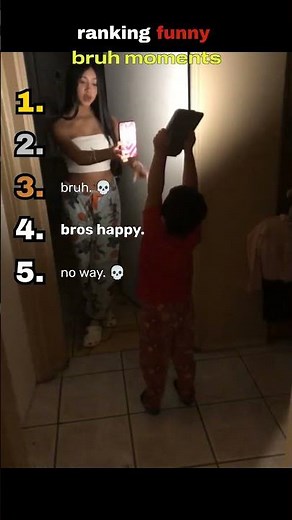 Ranking My Favorite Bruh Moments #compilation #funny #relatable