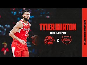 Tyler Burton (25 points) Highlights vs. Rio Grande Valley Vipers