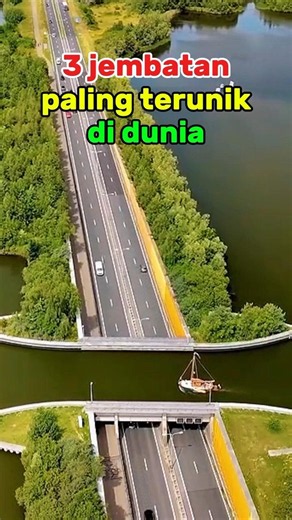 3 jembatan paling terunik di dunia