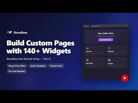 Build Custom Pages with 140+ Widgets — StoreBase Page Builder (Part 6)