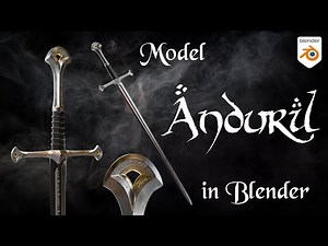 Model Anduril in Blender 4.2