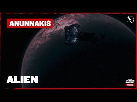 Anunnakis - Alien (Extended Mix) [VOLT Crew]