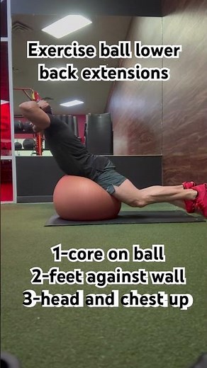 Exercise ball lower back extensions