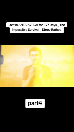 Surviving 497 Days Lost in Antarctica: Dhruv Rathee's Journey
