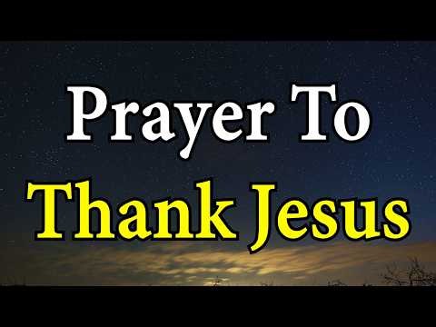 The Perfect Bedtime Prayer: Thank Jesus and Find Deep Peace Tonight