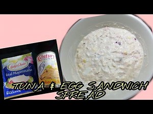 TUNA AND EGG SANDWICH SPREAD| HOW TO MAKE TUNA SANDWICH| EASY RECIPE