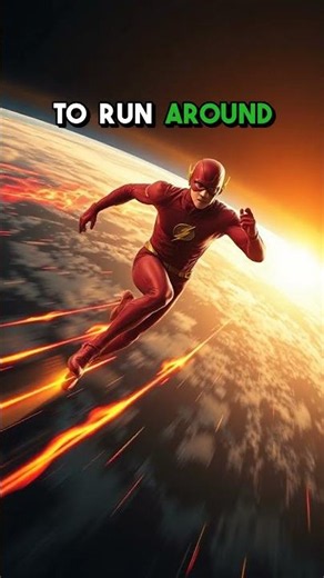 Could Flash Run Around Earth in One Minute? The Science Behind His Speed
