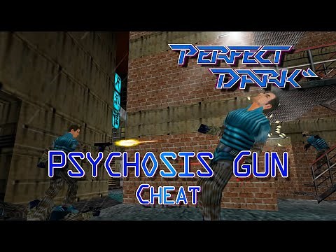 Perfect Dark - Unlocking "Psychosis Gun" Cheat - Chicago Perfect Agent