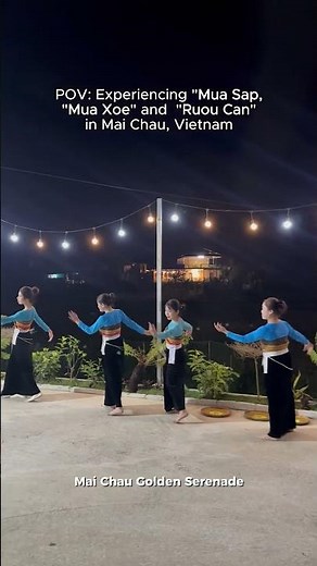 Mai Chau Travel Experience | Traditional Mua Sap & Mua Xoe Dance in Mai Chau Vietnam