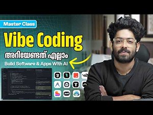Vibe Coding Master Class Malayalam | Anyone can create Software/Apps using AI!
