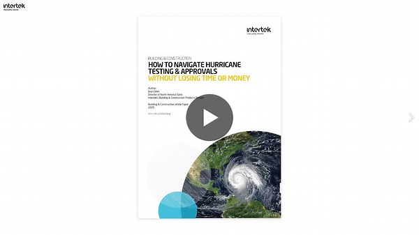 Building Products in Coastal Regions: Hurricane Testing Approvals Guide | Intertek Building Construction posted on the topic | LinkedIn