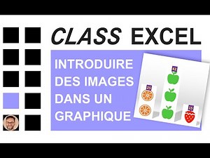 EXCEL - INTRODUIRE DES IMAGES DANS UN GRAPHIQUE
