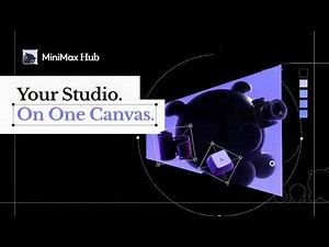 MiniMax Hub Official Guide | EP1: Full Workflow Overview 🌟