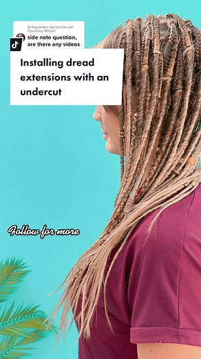 Installing Dreadlock Extensions with an undercut