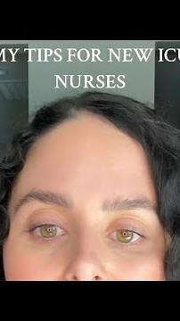 NEW ICU NURSE TIPS
