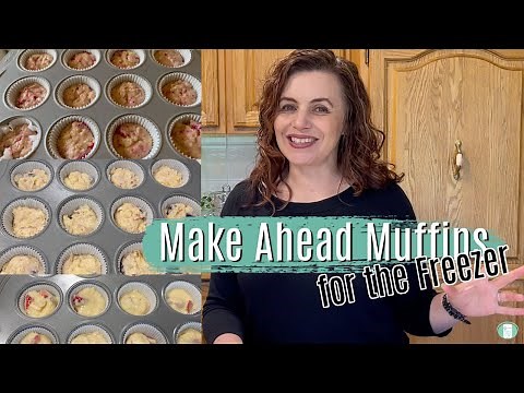 Make Ahead Muffins for the Freezer | Bake with Me