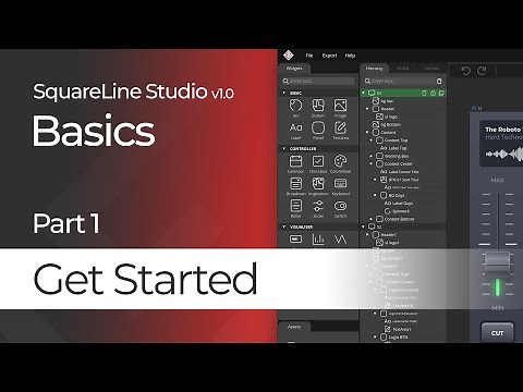 Get started | Basics Tutorial #1 | SquareLine Studio