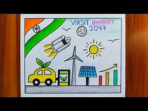 Viksit Bharat Drawing Easy / Viksit Bharat 2047 Poster Drawing / My Vision For India In 2047 Drawing