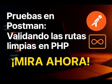 Pruebas con Postman en PHP 2026: Valida Rutas Limpias | Backend, APIs y Visual Studio Code