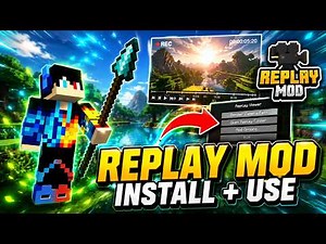 How to Download, Install & Use Replay Mod in Minecraft || Full Beginner Guide (2026)🔥