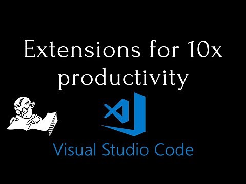 Best VS Code Extensions to 10x your productivity in 2022