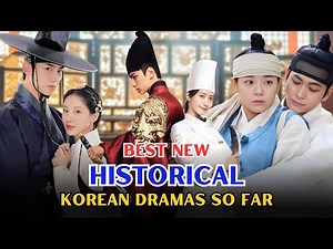 Top 10 BEST NEW HISTORICAL Korean Dramas Of 2025 (So Far)