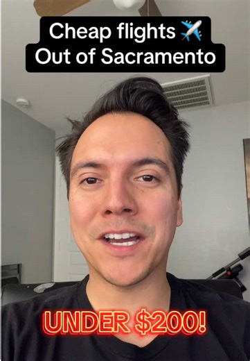 Cheap flights out of Sacramento, California that are under $200 for you to save money! #airclubpartner #sacramento #fyp #cheapflights #travel