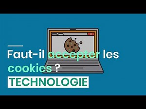 Faut-il accepter les cookies ?