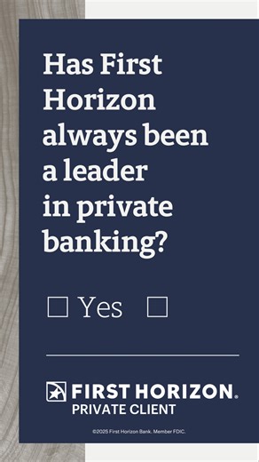 The answer may surprise you. | First Horizon Bank