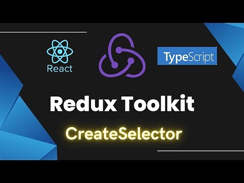 CreateSelector in Redux Toolkit with TypeScript