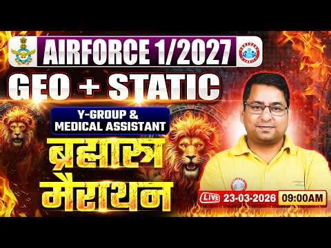 Airforce 1 2027 Geography Marathon Class | Brahmastra Marathon | Static GK For Airforce Y Group