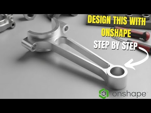 OnShape Tutorial for Beginners Exercise 05 Connector Rod
