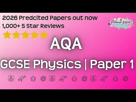 The Whole of AQA GCSE Physics Paper 1 | 22nd May 2025