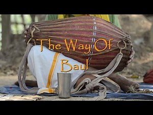 The Way of Baul (Full Documentary)