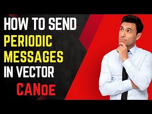 🙄How to send periodic message in vector canoe | How to send cyclic message #canoe #howto #automotive